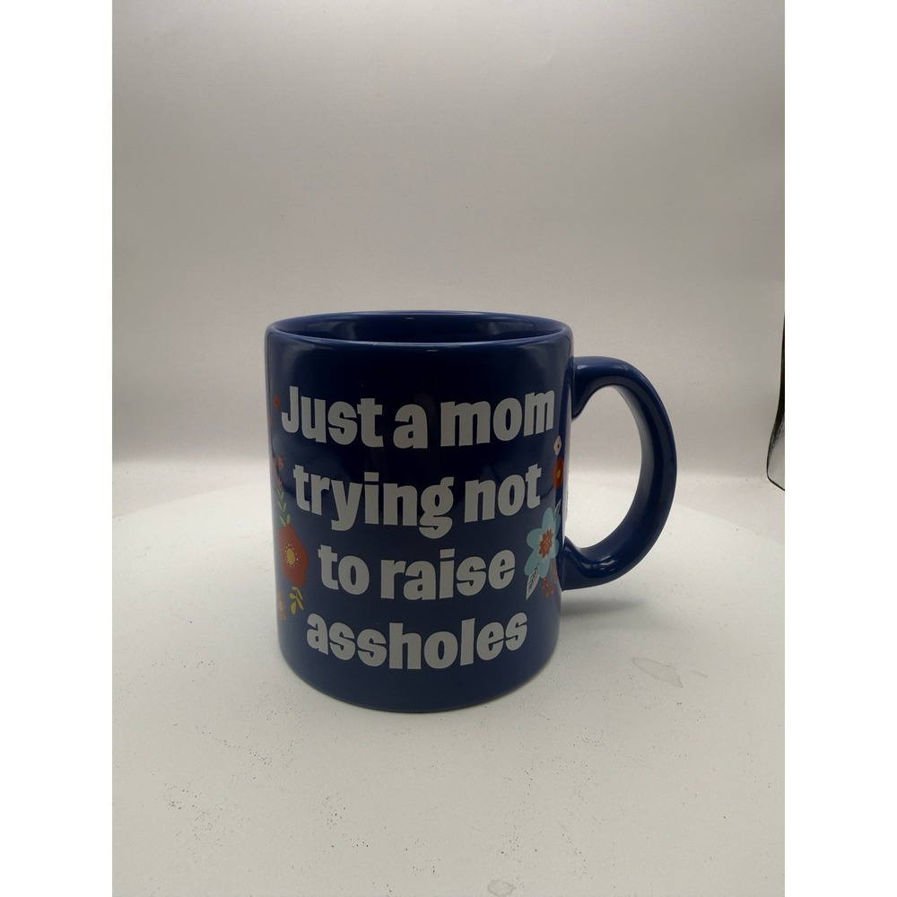 Inspirational Coffee Mug, Sad But True,  Best Effort, Nothing But Love For Mommy